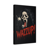 Wazzup! Canvas