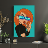 Don't Call Kim Possible Canvas